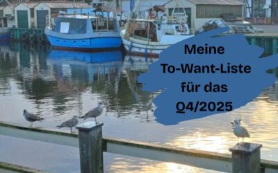 Meine To-Want-Liste für das 4. Quartal 2025